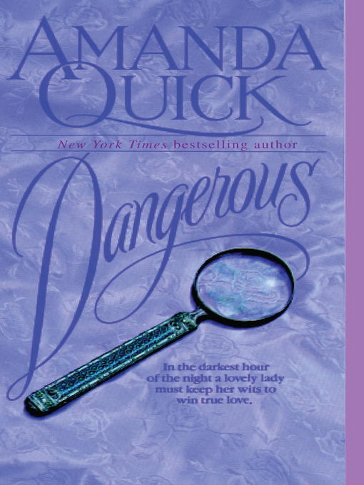 Title details for Dangerous by Amanda Quick - Available